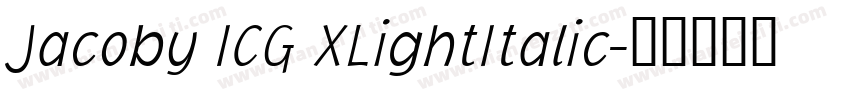 Jacoby ICG XLightItalic字体转换